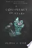 A Conspiracy of Stars