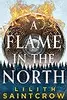 A Flame in the North