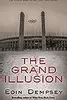 The Grand Illusion