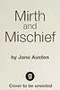 Mirth and Mischief