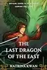 The Last Dragon of the East