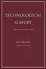 Technological Slavery: Enhanced Edition