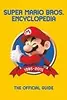 Super Mario Bros. Encyclopedia: The Official Guide to the First 30 Years