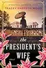 The President’s Wife