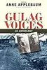 Gulag Voices: An Anthology