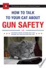 How to Talk to Your Cat About Gun Safety
