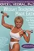 Weight Training Made Easy: Transform Your Body in Four Simple Steps