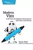 Modern Vim: Craft Your Development Environment with Vim 8 and Neovim