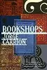 Bookshops: A Reader's History
