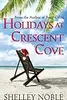 Holidays at Crescent Cove