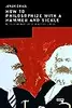 How to Philosophize with a Hammer and Sickle: Nietzsche and Marx for the Twenty-First Century