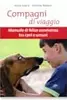 Compagni di viaggio: manuale di felice convivenza tra cani e umani