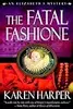 The Fatal Fashione