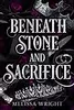 Beneath Stone and Sacrifice