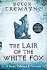 The Lair of the White Fox