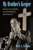 My Brother's Keeper: George McGovern and Progressive Christianity