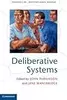 Deliberative Systems: Deliberative Democracy at the Large Scale