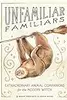 Unfamiliar Familiars: Extraordinary Animal Companions for the Modern Witch