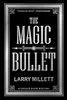 The Magic Bullet: A Locked Room Mystery