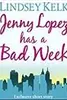 Jenny Lopez has a Bad Week
