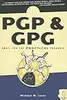 PGP & GPG: Email for the Practical Paranoid