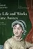 The Life and Works of Jane Austen