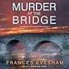 Murder at the Bridge