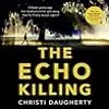 The Echo Killing
