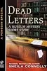 Dead Letters: A Museum Mystery Short Story