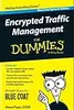 Encrypted Traffic Management for Dummies