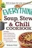 The Everything Soup, Stew, and Chili Cookbook