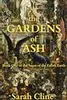 The Gardens of Ash