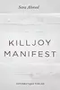 Killjoy Manifest