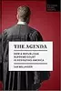 The Agenda: How a Republican Supreme Court is Reshaping America
