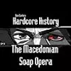 The Macedonian Soap Opera