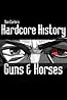 Guns and Horses