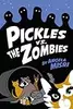 Pickles vs the Zombies