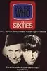 Doctor Who: The Sixties