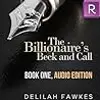 The Billionaire's Beck and Call: The Complete Series