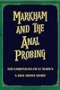 Markham and the Anal Probing