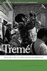 Tremé: Race and Place in a New Orleans Neighborhood
