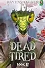 Dead Tired II