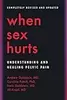 When Sex Hurts: Understanding and Healing Pelvic Pain