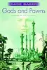 Gods and Pawns: Stories of the Company