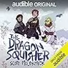 The Dragon Squisher