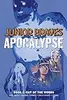 Junior Braves of the Apocalypse Volume 2