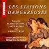 Les Liaisons Dangereuses: Read by the Cast of the Stage Play
