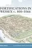 Fortifications in Wessex, c.800-1066