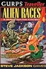 GURPS Traveller Alien Races 4: 16 Intelligent Races From Across Space