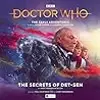 Doctor Who: The Secrets of Det-Sen